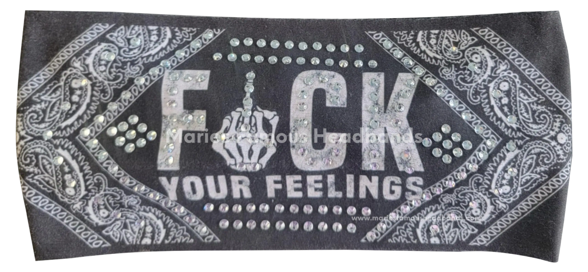 Marie's Fuck your Feelings Handcrafted Headband